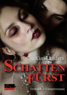 Schattenfürst - Elke Meyer, Kim Landers