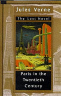 Paris in the Twentieth Century - Richard Howard, Jules Verne, Eugen Weber