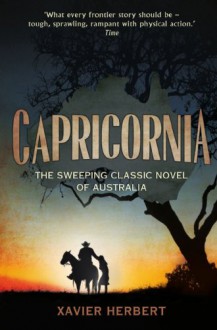 Capricornia - Xavier Herbert