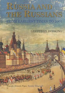 Russia and the Russians - Geoffrey Hosking