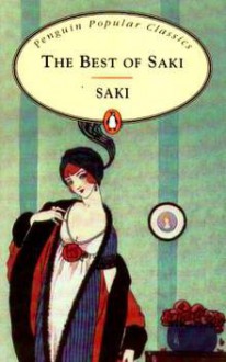 The Best of Saki - Saki - Saki