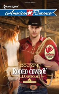 Colton: Rodeo Cowboy - C.J. Carmichael