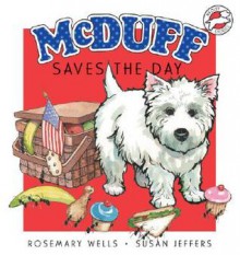 McDuff Saves the Day - Rosemary Wells, Susan Jeffers