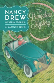 The Bungalow Mystery #3 - Carolyn Keene