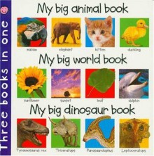 3 in 1: My Big Animal,World,Dinosaur - Roger Priddy