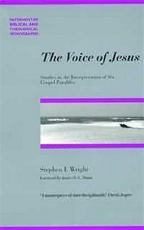 Voice Of Jesus, The / P.b.m. - Stephen I. Wright, James D.G. Dunn