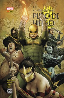 El inmortal puño de hierro: Fuga de la octava ciudad (The Immortal Iron Fist #5) - Duane Swierczynski, Travel Foreman, Kano, Timothy Green