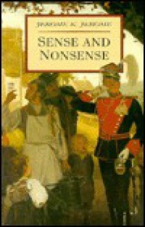 Sense and Nonsense - Jerome K. Jerome