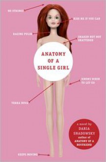 Anatomy of a Single Girl - Daria Snadowsky