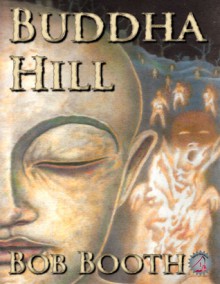 Buddha Hill - Bob Booth