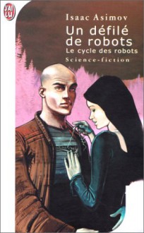 Un défilé de robots - Isaac Asimov