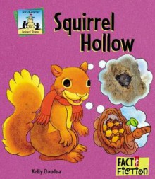 Squirrel Hollow - Kelly Doudna