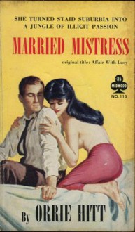 Married Mistress - Orrie Hitt