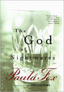 The God of Nightmares - Paula Fox, Rosellen Brown