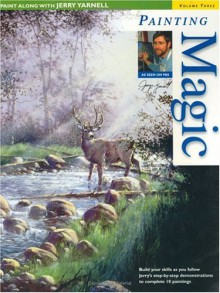 Painting Magic - Jerry Yarnell