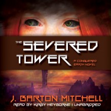 The Severed Tower - J. Barton Mitchell, To Be Announced