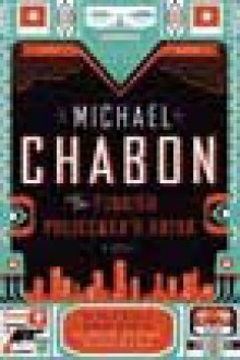 The Yiddish Policemen's Union - Michael Chabon, Peter Riegert