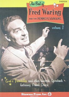 The Best of Fred Waring and the Pennsylvanians, Volume 1 - Shawnee Press