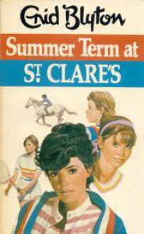 Summer Term at St. Clare's (St. Clare's, #3) - Enid Blyton