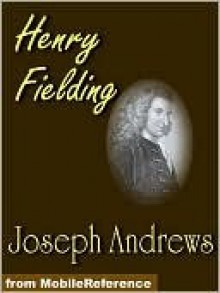 The History of the Adventures of Joseph Andrews and his Friend, Mr. Abraham Abrams - Henry Fielding