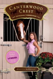 Unfriendly Competition (Canterwood Crest) - Jessica Burkhart