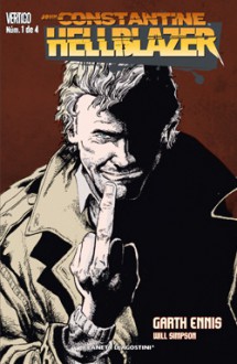 Hellblazer de Garth Ennis Nº 01 (Hellblazer de Ennis #1 de 4) - Garth Ennis, William Simpson, Steve Dillon