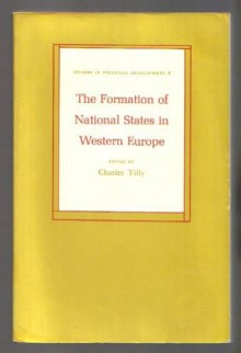 The Formation Of National States In Western Europe - Charles Tilly