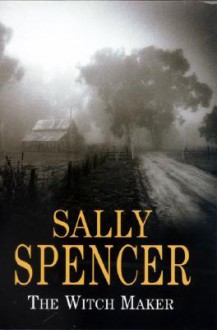 The Witch Maker - Sally Spencer