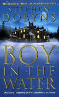 Boy In The Water - Stephen Dobyns