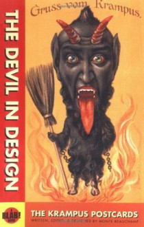 Devil in Design: Krampus - Monte Beauchamp