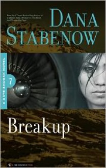 Breakup (Kate Shugak #7) - Dana Stabenow