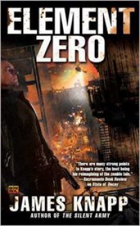 Element Zero (Revivors Series #3) - James Knapp