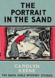 The Portrait in the Sand - Carolyn Keene, Mildred Benson