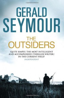 The Outsiders - Gerald Seymour