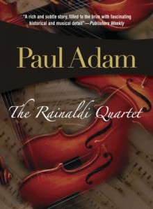 The Rainaldi Quartet - Paul Adam