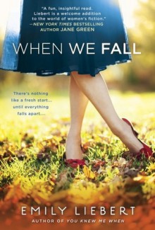 When We Fall - Emily Liebert