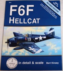 F6F Hellcat In Detail & Scale - Bert Kinzey