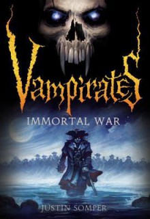 Immortal War - Justin Somper