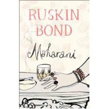 Maharani - Ruskin Bond