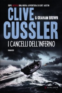 I cancelli dell'inferno - Annamaria Raffo, Clive Cussler, Graham Brown