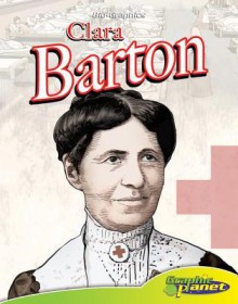 Clara Barton - Joeming Dunn