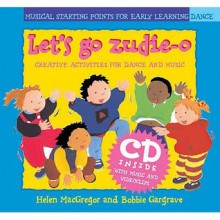 Let's Go, Zudie-o (Classroom Music) - Helen MacGregor