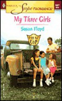 My Three Girls - Susan Floyd