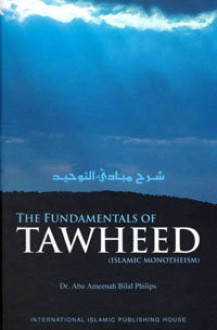 The Fundamentals of Tawheed - Abu Ameenah Bilal Philips