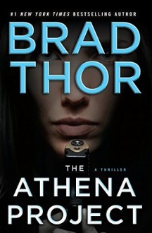 The Athena Project - Brad Thor