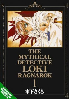 Mythical Detective Loki Ragnarok: Volume 1 - Sakura Kinoshita