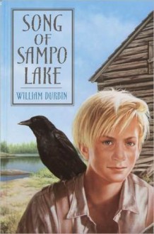 Song of Sampo Lake - William Durbin