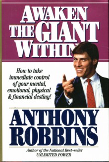 Awaken the Giant Within - Anthony Robbins