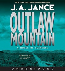 Outlaw Mountain (Audio) - J.A. Jance, C.J. Critt