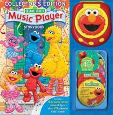 Sesame Street Music Player/40th Anniversary Collector's Edition (Music Player Storybook) - Sesame Street, Farrah McDoogle, Tom Brannon